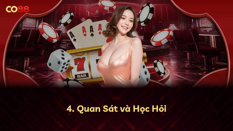 4. Quan Sát và Học Hỏi