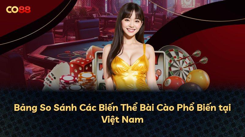 Bảng So Sánh Các Biến Thể Bài Cào Phổ Biến tại Việt Nam
